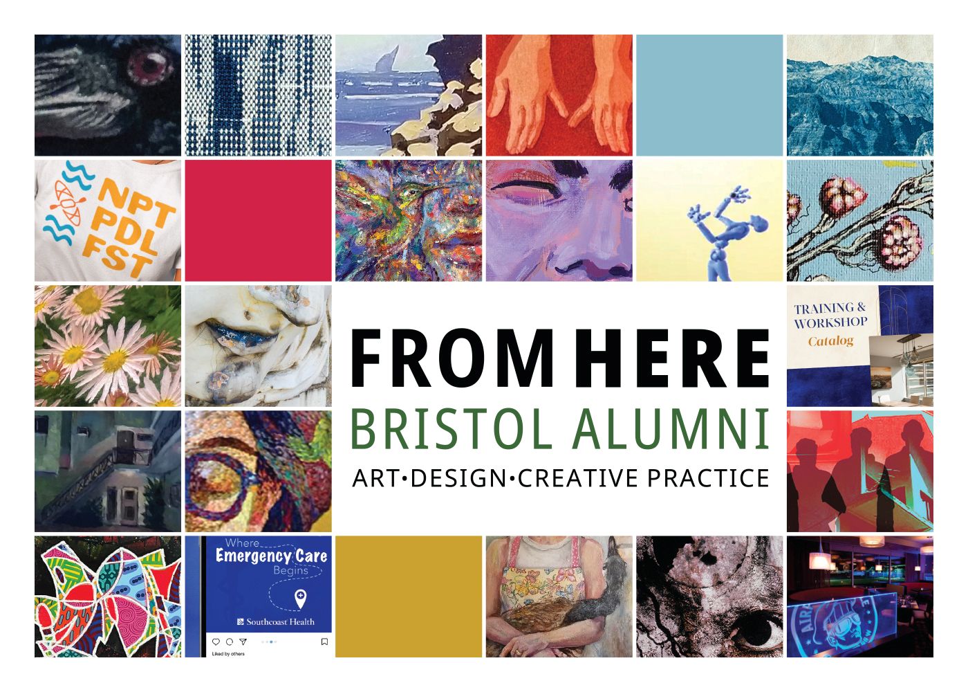 Collage of artwork from Bristol Community College alumni promoting the upcoming exhibition From Here, running September 10 through October 15, 2026.