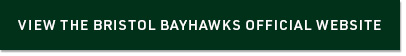 Use this button to link to the Bristol Bayhawks website.