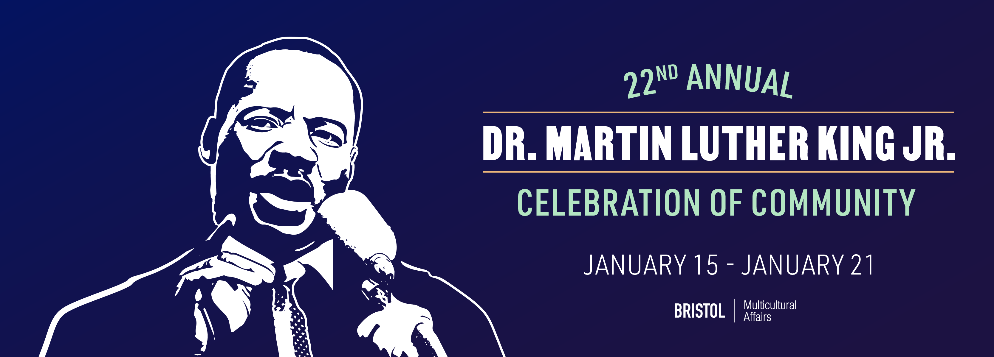 22nd ANNUAL DR. MARTIN LUTHER KING JR. CELEBRATION OF COMMUNITY